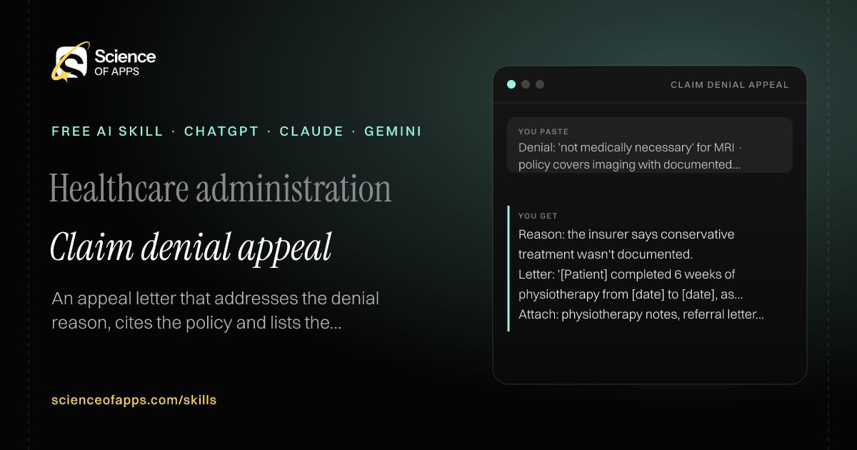 Claim denial appeal AI skill for Medical billing / reimbursement specialist: you paste "Denial: 'not medically necessary' for MRI · policy covers imaging with documented conservative treatment for 6 weeks" and get "Reason: the insurer says conservative treatment wasn't documented."